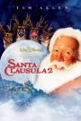 Santa Cláusula 2: La navidad corre en peligro / Santa Claus 2