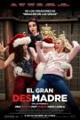 La Navidad de las madres rebeldes / El Gran Desmadre (Malas Madres 2) / A Bad Moms Christmas