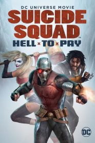 Escuadrón Suicida: Consecuencias Infernales / Suicide Squad: Hell to Pay