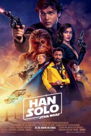 Han Solo: Una historia de Star Wars / Solo: A Star Wars Story