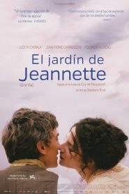 Una vida, una mujer / El jardín de Jeannette