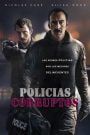 Policías corruptos / El cofre / The Trust