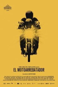 El Motoarrebatador (The Snatch Thief)