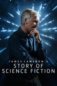 James Cameron: La Historia de la Ciencia Ficción