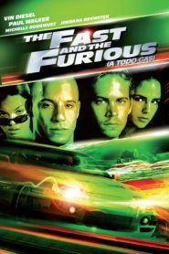 Rápidos y Furiosos 1 / A Todo Gas 1 / The Fast and the Furious 1