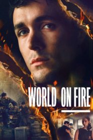 El mundo en llamas (World on Fire)