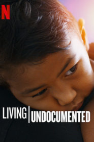 Indocumentados (Living Undocumented)
