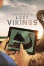 Vikingos en América (America’s Lost Vikings)