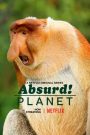 Un planeta absurdo (Absurd Planet)
