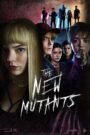 Los Nuevos Mutantes (The New Mutants)
