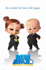 Un jefe en pañales 2: negocios de familia / El bebé jefazo: Negocios de familia (The Boss Baby: Family Business)