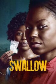 Difícil de tragar (Swallow)