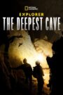 Explorer: La Cueva más profunda (Explorer: The Deepest Cave)
