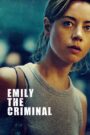 Emily la estafadora (Emily the Criminal)