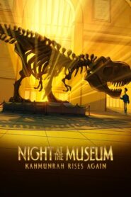 Noche en el museo: El retorno de Kahmunrah