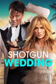 Una boda explosiva (Shotgun Wedding)