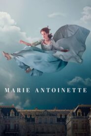 Marie Antoinette: Temporada 1