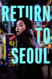 Retorno a Seul (Return to Seoul)